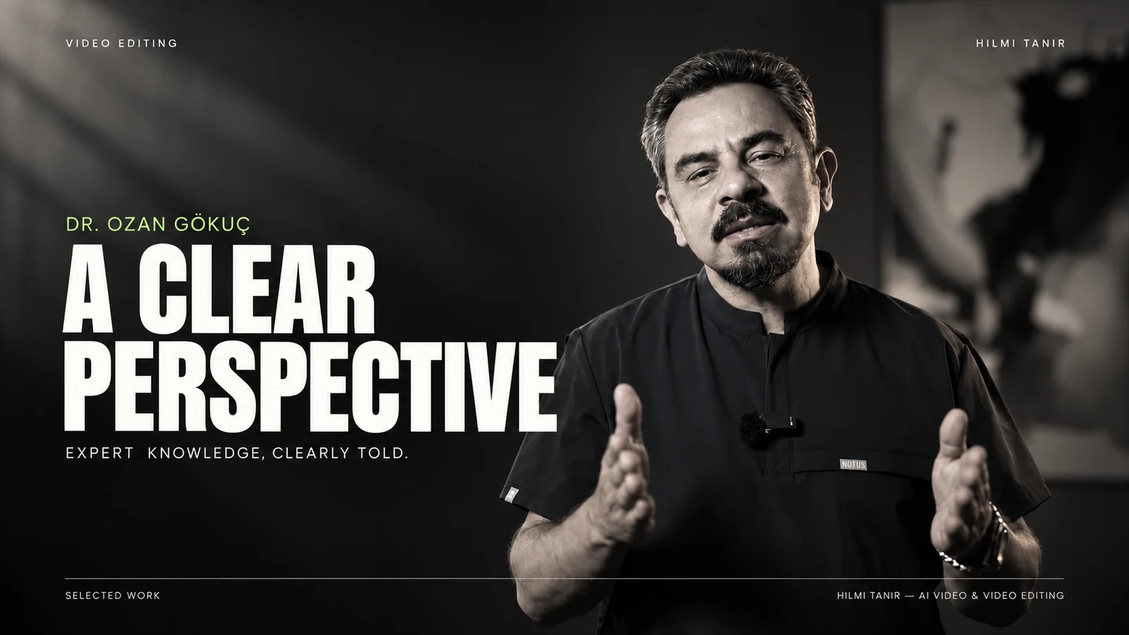 Dr. Ozan Gökuç — Net Anlatım — Talking head